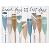 Paddling Days Are The Best Wall Art - Large - CLEARANCE