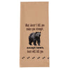 Don't Mess With Bears Dishtowels - Set of 4