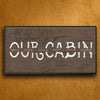 Our Cabin Personalized Framed Canvas