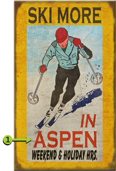 Ski More Personalized Sign - 14 x 24