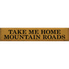 Mountain Roads Wood Sign