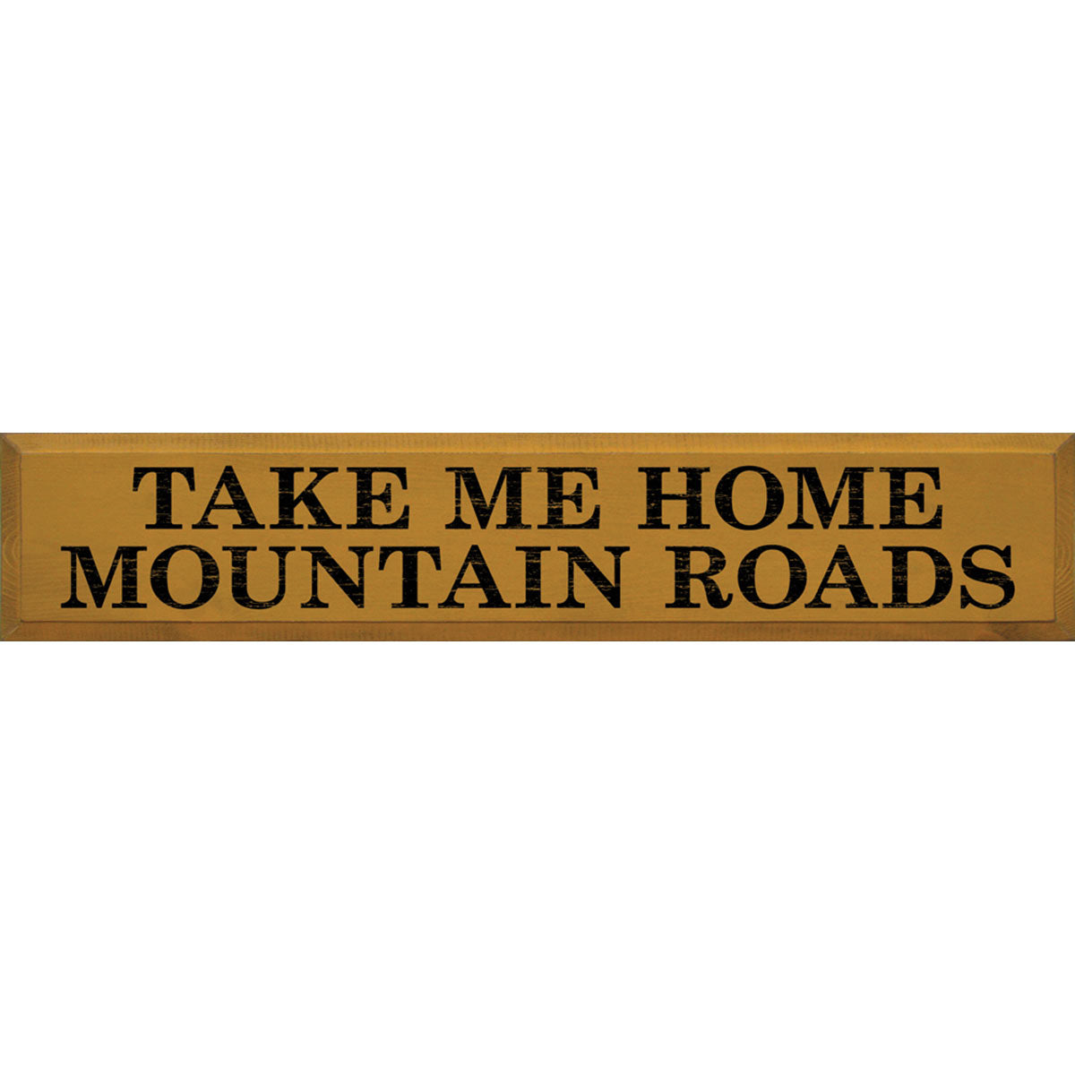 Mountain Roads Wood Sign