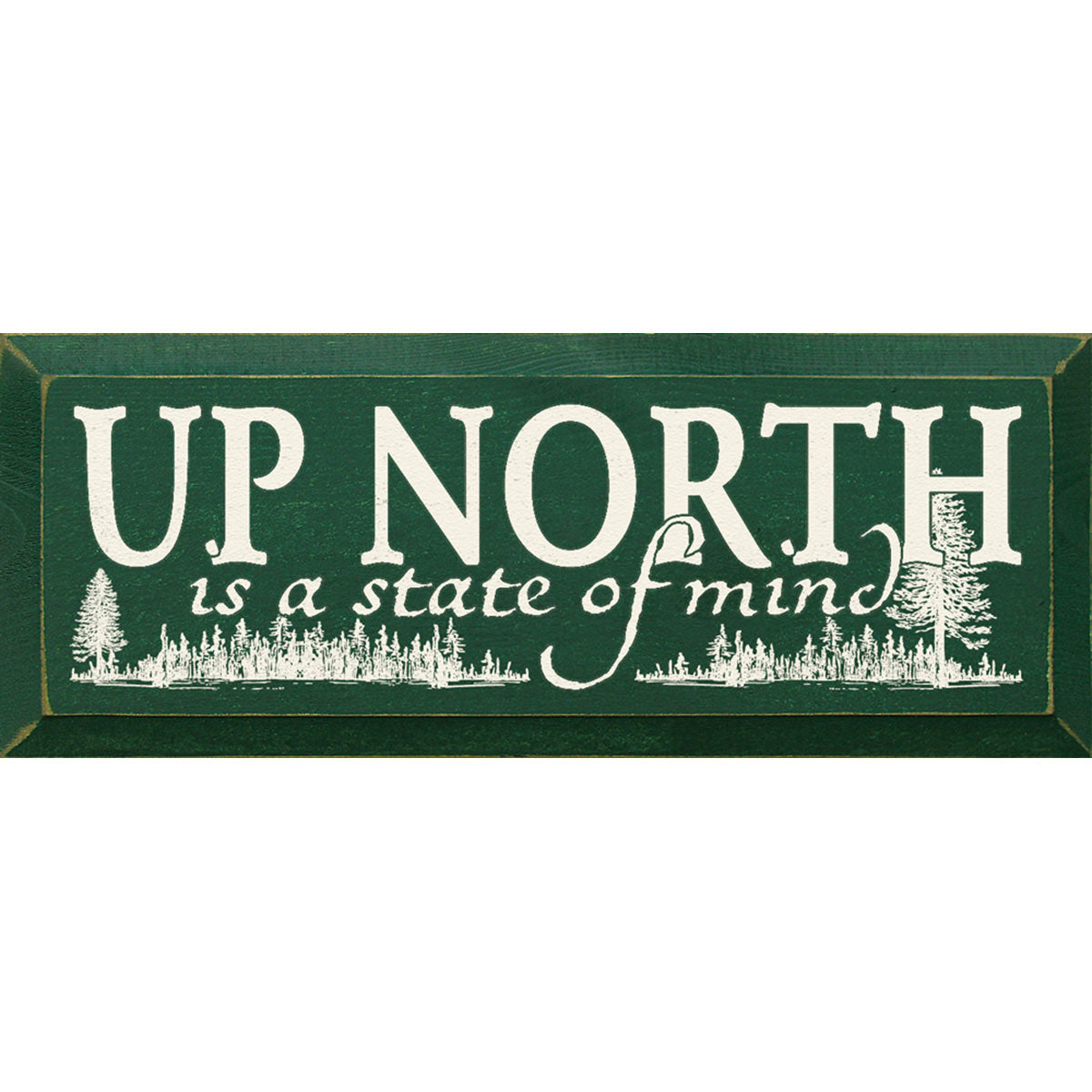 Up North Wood Sign