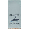 Life is Simple Embroidered Dishtowel - Set of 2