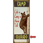 Life in Camp Black Bear Sign - 14 x 36