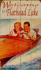 Welcome to the Lake Sign - 14 x 24