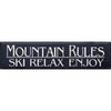 Mountain Rules Wood Sign