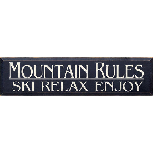 Mountain Rules Wood Sign