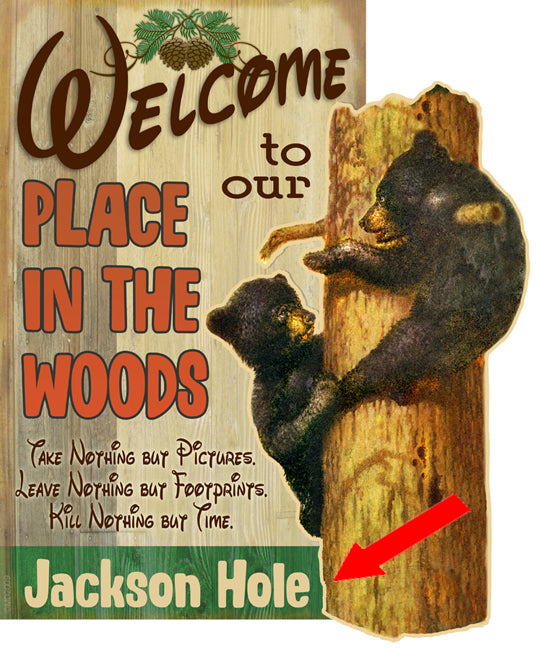 Place in the Woods Sign - 23 x 39