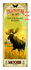 Yellowstone National Park with Moose Sign