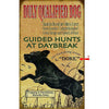 Duly Qualified Bird Dog Sign - 28 x 48