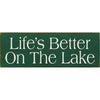 Green Better on the Lake Wood Sign