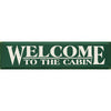 Green Cabin Welcome Wood Sign