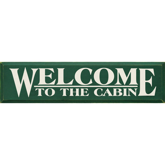 Green Cabin Welcome Wood Sign