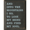 Find My Soul Wood Sign