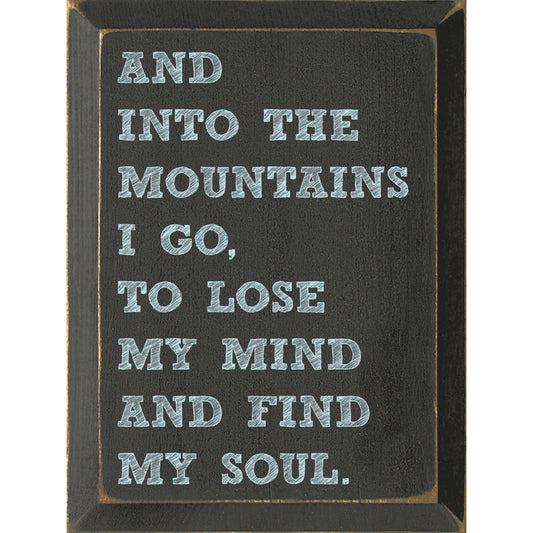 Find My Soul Wood Sign