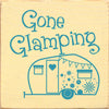 Gone Glamping Wood Sign