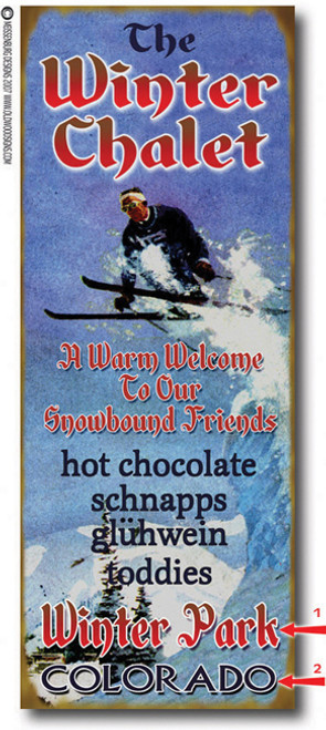 The Winter Chalet Ski Sign