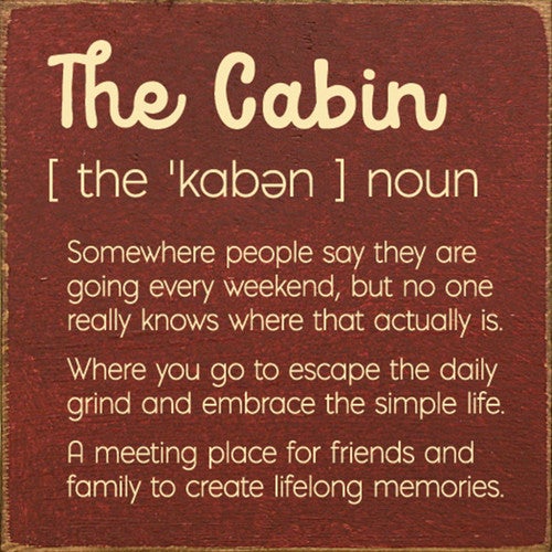 Cabin Defined Wood Sign