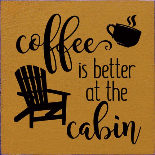 Cabin Coffee Wood Sign