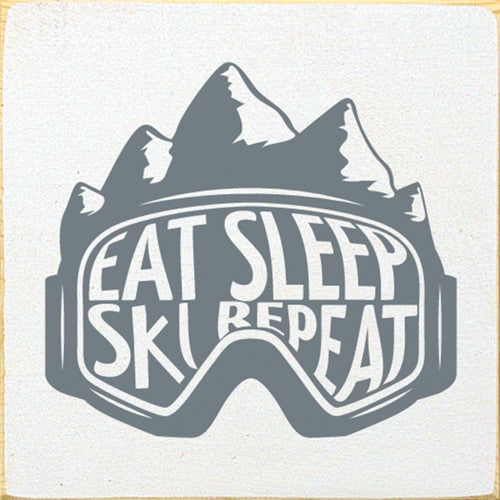 Eat Sleep Ski Repeat Wood Sign