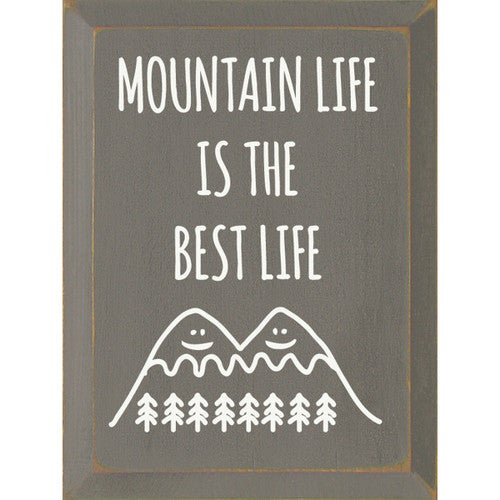 Smiling Mountains Wood Sign