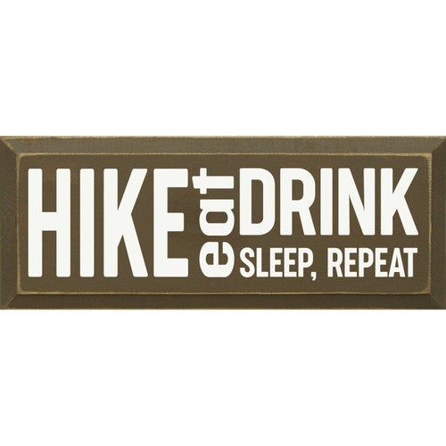 Hike Instructions Wood Sign