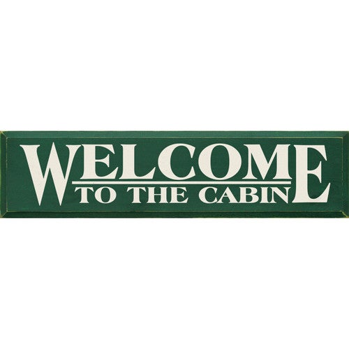 Green Cabin Welcome Wood Sign
