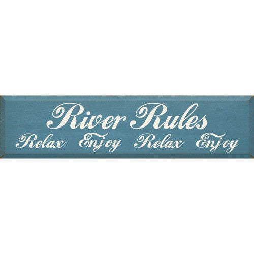 River Rules Wood Sign