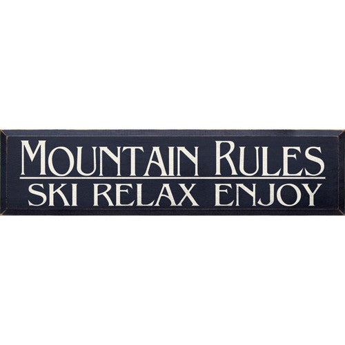 Mountain Rules Wood Sign