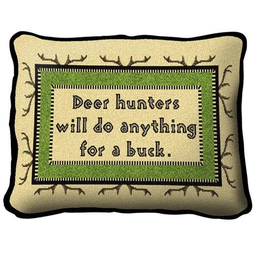 Anything for a Buck Pillow Cover