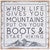 When Life Gives You Mountains Wall Art