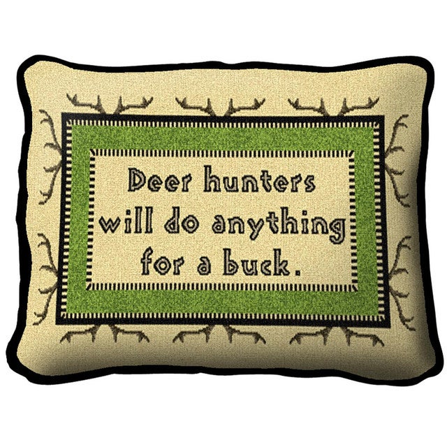 Anything for a Buck Pillow Cover